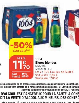 Bi1 1664 Bières blondes 5,5% vol. offre