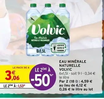 Intermarché EAU MINÉRALE NATURELLE Volvic offre