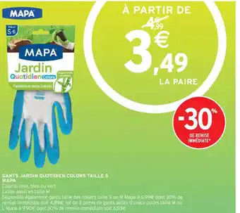 Intermarché GANTS JARDIN QUOTIDIEN COLORS TAILLE S MAPA offre