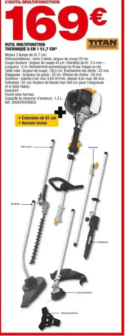 Brico Dépôt OUTIL MULTIFONCTION THERMIQUE 6 EN 1 51,7 CM³ offre