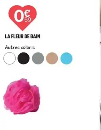 Centrakor LA FLEUR DE BAIN offre