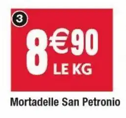 Cora x Carrefour Mortadelle offre