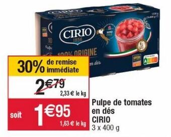 Cora x Carrefour Pulpe des tomates cirio offre