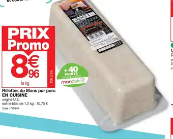 Promocash Rillettes du Mans pur porc EN CUISINE offre