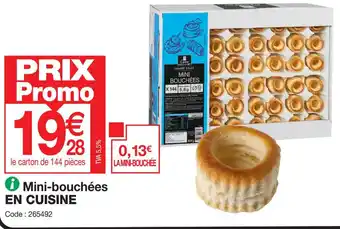 Promocash Mini-bouchées EN CUISINE offre