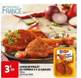 Auchan Direct Cuisse De Poulet Au Paprika X4 Le Gaulois offre
