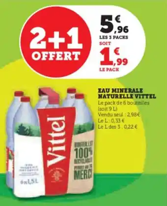 Super U EAU MINERALE NATURELLE VITTEL offre