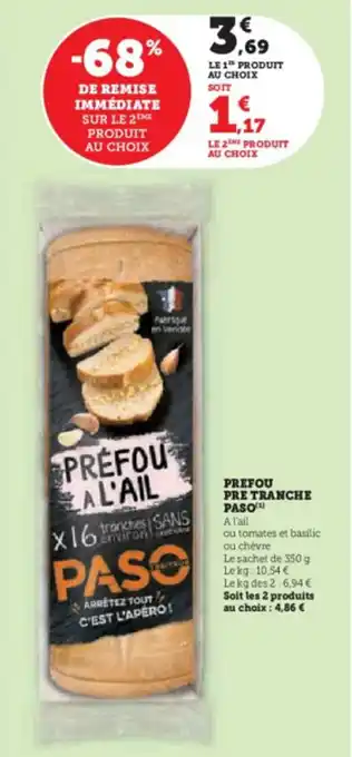 Super U PREFOU PRE TRANCHE PASO offre