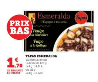 Super U TAPAS ESMERALDA offre