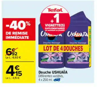 Carrefour Douche Ushuaïa offre