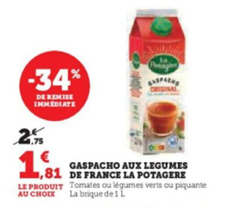 Super U GASPACHO AUX LEGUMES DE FRANCE LA POTAGERE offre