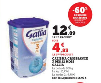 Super U CALISMA CROISSANCE 3 DES 12 MOIS GALLIA offre