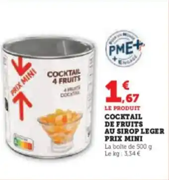 Super U COCKTAIL DE FRUITS AU SIROP LEGER PRIX MINI offre