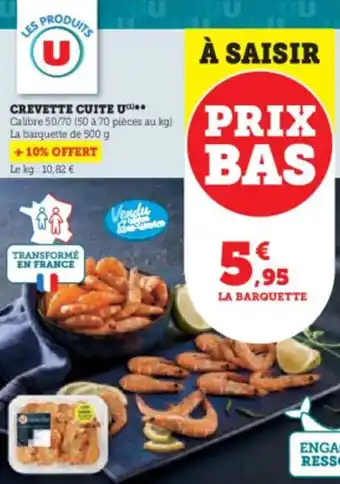 Super U CREVETTE CUITE U offre