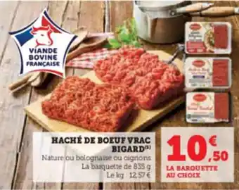 Super U HACHÉ DE BOEUF VRAC BIGARD offre