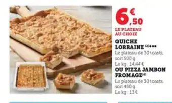 Super U QUICHE LORRAINE offre