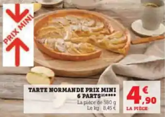 Super U TARTE NORMANDE PRIX MINI 6 parts offre
