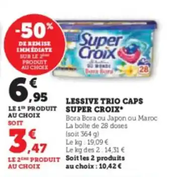 Super U LESSIVE TRIO CAPS SUPER CROIX* offre