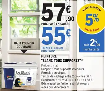 E.Leclerc Brico PEINTURE "BLANC TOUS SUPPORTS" offre