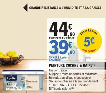 E.Leclerc Brico PEINTURE CUISINE & BAINS (¹) offre