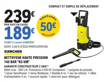 E.Leclerc Brico NETTOYEUR HAUTE PRESSION 145 BAR "K5 UM" offre