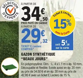 E.Leclerc Brico GAZON SYNTHÉTIQUE "BEAUX JOURS" offre