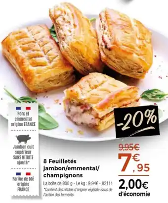 Thiriet 8 Feuilletés jambon/emmental/ champignons offre