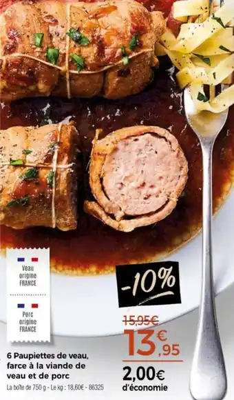 Thiriet 6 Paupiettes de veau, farce à la viande de veau et de porc offre