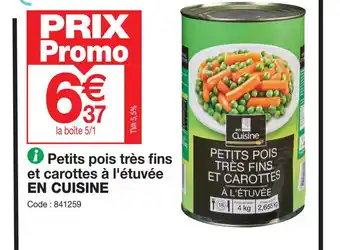 Promocash Petits pois très fins et carottes à l'étuvée EN CUISINE offre