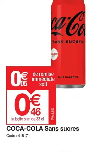 Promocash COCA-COLA Sans sucres offre