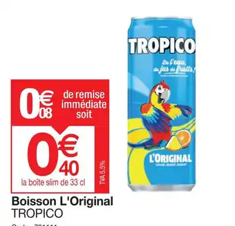 Promocash Boisson L'Original TROPICO offre