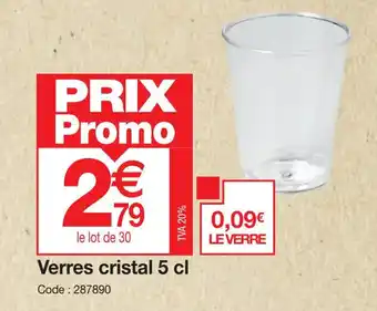 Promocash Verres cristal 5 cl offre