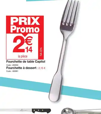 Promocash Fourchette de table Capitol offre