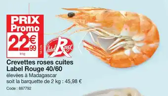 Promocash Crevettes roses cuites Label Rouge 40/60 offre