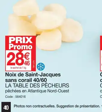 Promocash Noix de Saint-Jacques sans corail 40/60 offre