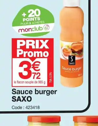 Promocash Sauce burger SAXO offre