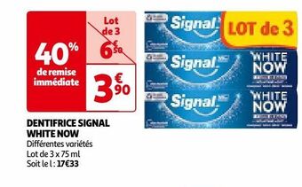 Auchan Dentifrice signal  white now offre