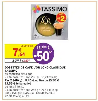Intermarché Tassimo dosettes de café l'or long classique offre