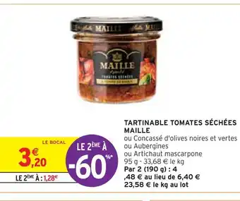 Intermarché Maille tartinable tomates séchées offre