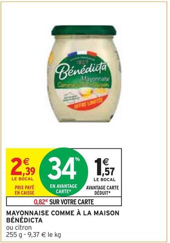 Intermarché Bénédicta mayonnaise comme à la maison offre