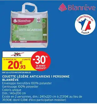 Intermarché Blanrêve couette légère anticariens 1 personne offre
