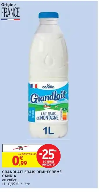 Intermarché Candia grandlait frais offre