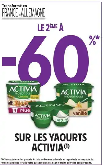 Intermarché Activia le 2ème à -60% sur les yaourts activia offre