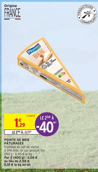 Intermarché Pâturages pointe de brie offre