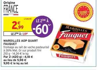 Intermarché Fauquet maroilles aop quart offre