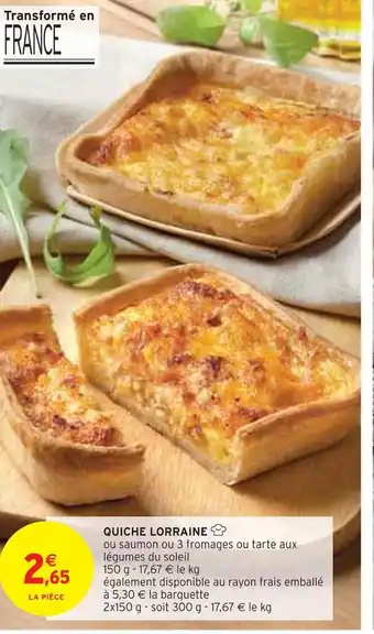 Intermarché Quiche lorraine offre