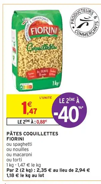 Intermarché Fiorini pâtes coquillettes offre