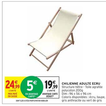 Intermarché Chilienne adulte ecru offre