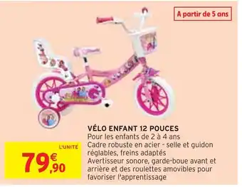 Intermarché Vélo enfant 12 pouces offre
