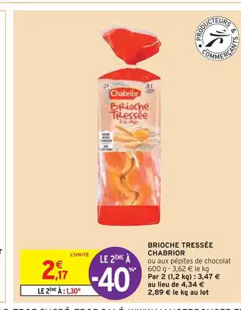 Intermarché Chabrior brioche tressée offre